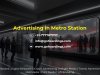 Unveiling the Power of Metro Station Advertising: Enhancing Brand Credibility and Visibility