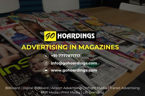 Professional Advantages of Advertising in Magazines in India